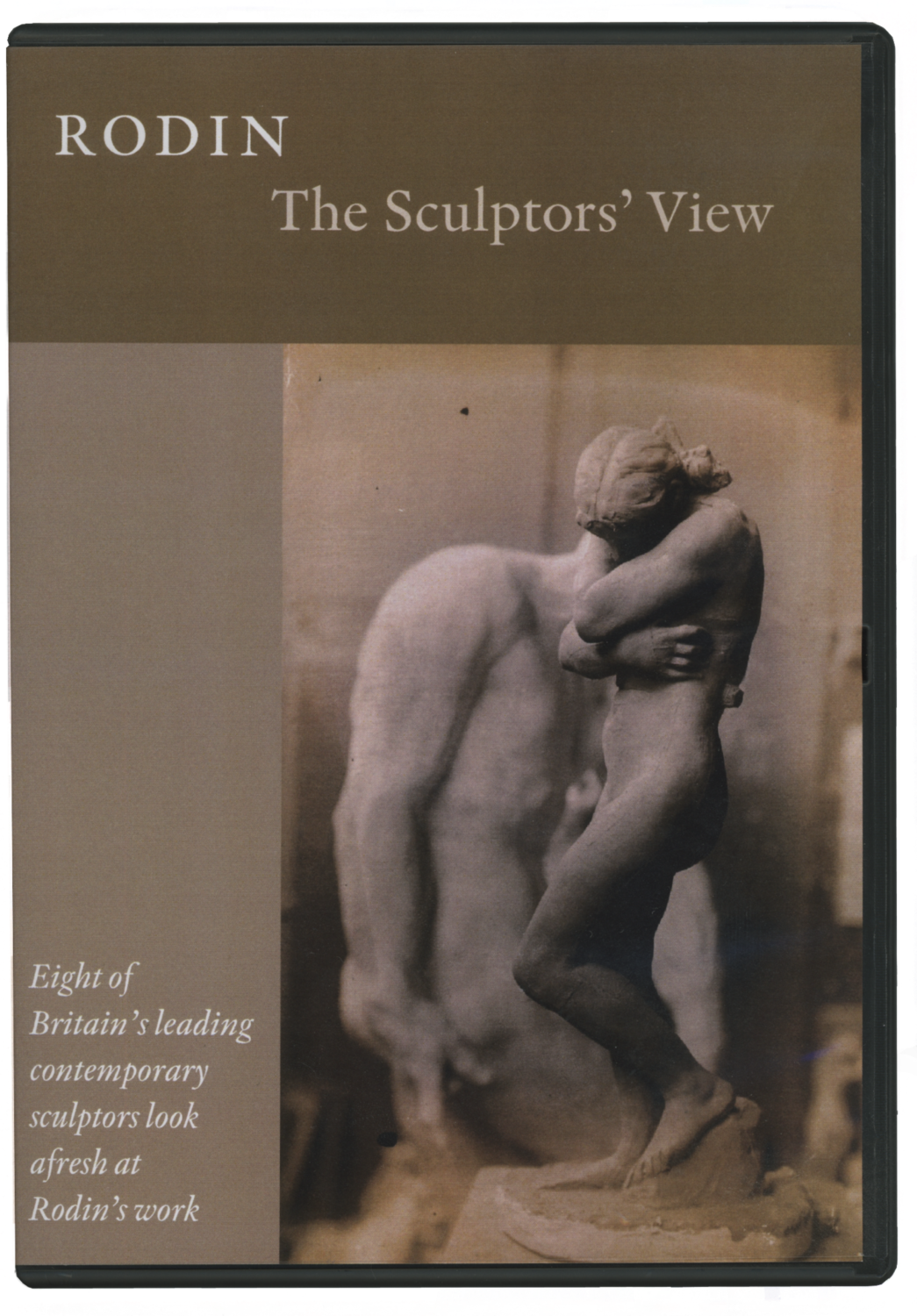 Rodin The Sculptors’ View