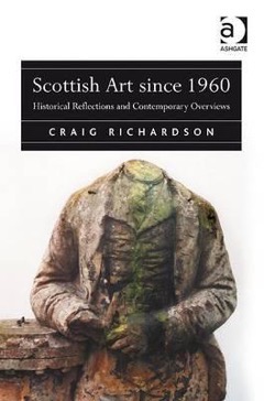 Scottish Art Since 1960: Historical Reflections and Contemporary